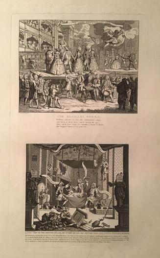 The Beggar's Opera Burlesqued, and A Just View of the British Stage, or Three Heads are Better Than One, from Hogarth Restored, the Whole Works of the Celebrated William Hogarth as Originally Published