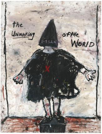 The Unmaking of the World