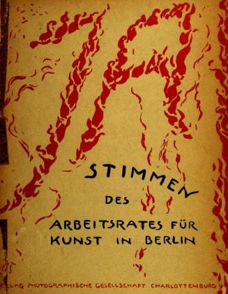 Ja! Stimmen des Arbeitsrates für Kunst in Berlin / Yes! Voices of the Art Society in Berlin, illustrated book with frontispiece woodcut Rathaus / Town Hall, by Lyonel Feininger