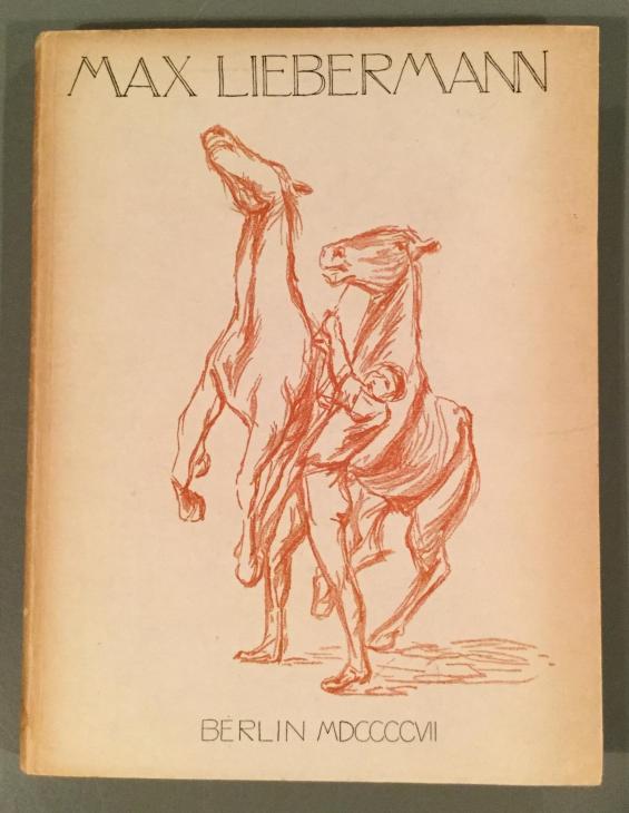 Das graphische Werk von Max Liebermann / The Graphic Work of Max Liebermann, illustrated with plates by Max Liebermann including one original etching, Fish Market in Amsterdam